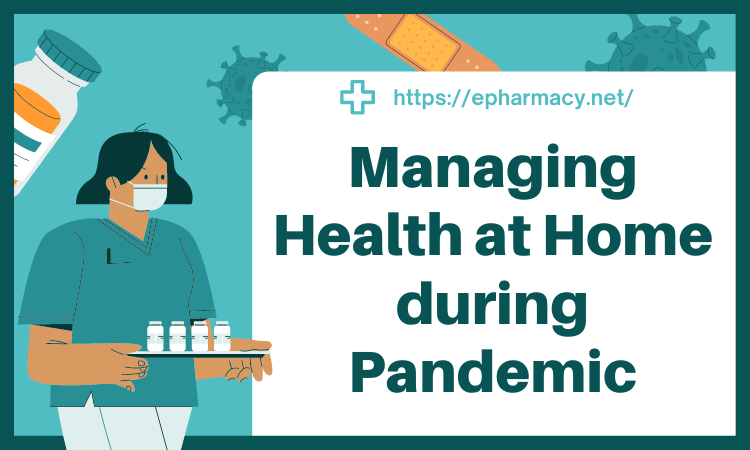 Managing Health at Home during Pandemic
